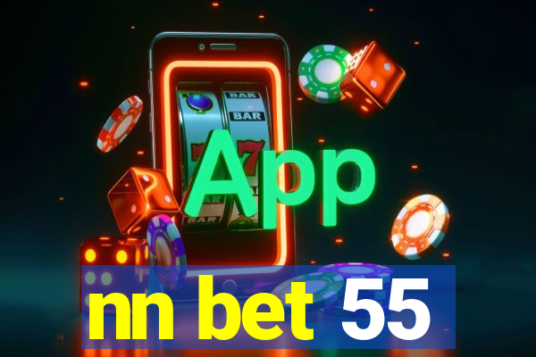 nn bet 55